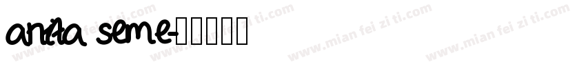 anita seme字体转换